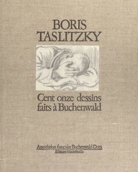 Cent-onze dessins faits à Buchenwald