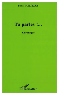 Tu parles !
