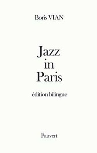 Boris Vian - "Jazz in Paris" - Chroniques de jazz pour la station de radio WNEW, New York, 1948-1949.