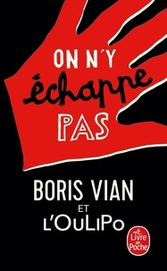 Boris Vian - On n'y échappe pas.