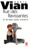 Boris Vian - Rue des Ravissantes - Et dix-sept autres scénarios.