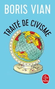 Boris Vian - Traité de civisme (nouvelle édition).
