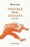 Boris Vian - Trouble dans les Andains.