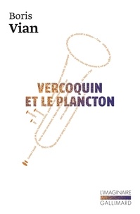 Boris Vian - Vercoquin et le plancton.