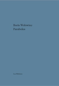 Boris Wolowiec - Paraboles.