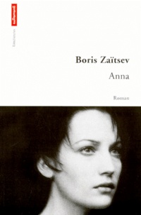 Boris Zaïtsev - Anna.