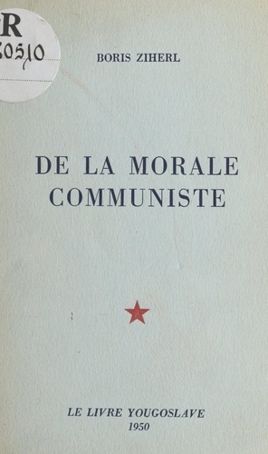 De la morale communiste