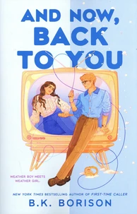 And Now, Back to You