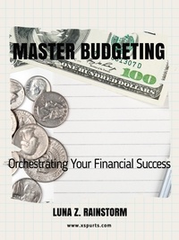 Téléchargez des ebooks pour iphone 4 Master Budgeting Orchestrating Your Financial Success