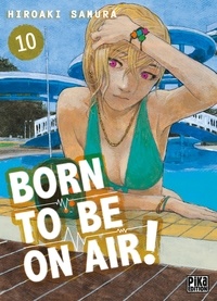 Hiroaki Samura - Born to be on air! T10.