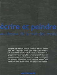 Ecrire et peindre au-dessus de la nuit des mots