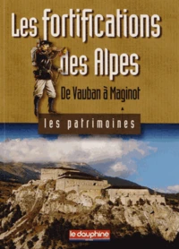 Les fortifications des Alpes