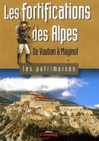 Les fortifications des Alpes