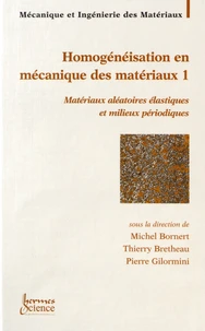 Homogénéisation en mécanique des matérieux