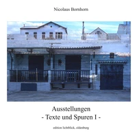 Ausstellungen - Texte und Spuren I -