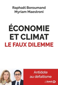 Economie et climat. Le faux dilemme