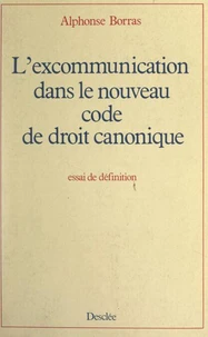 L'excommunication dans le nouveau Code de droit canonique