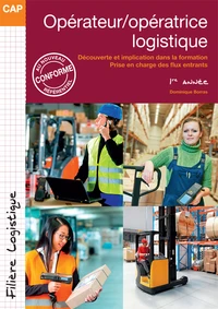Opérateur/opératrice logistique CAP 1re année