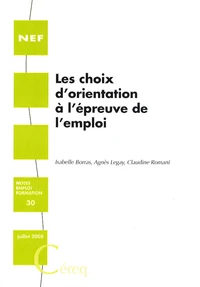 Les choix d'orientation à l'épreuve de l'emploi