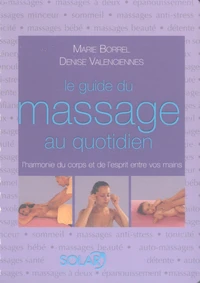 Le guide du massage au quotidien
