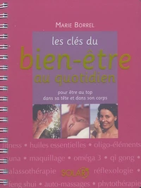 Les clés du bien-être au quotidien