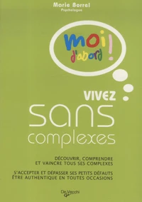 Vivez sans complexes