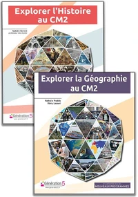 Géographie CM2 ; Histoire au CM2 Explorer...