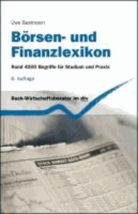 Börsen- und Finanzlexikon - Rund 4.000 Begriffe für Studium und Praxis.