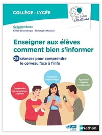 Du labo à la classe - Enseigner aux élèves comment bien s'informer
