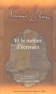 Rosamond Lehmann et le métier d'écrivain