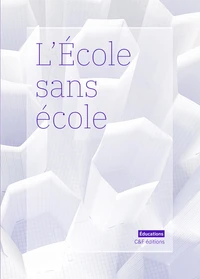 L'Ecole sans école