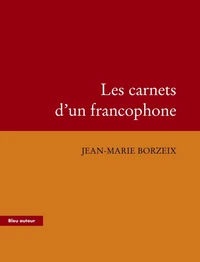 Les carnets d'un francophone