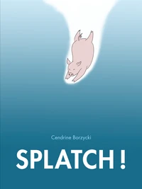 Splatch !