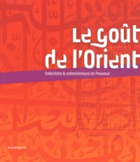 Le goût de l'Orient