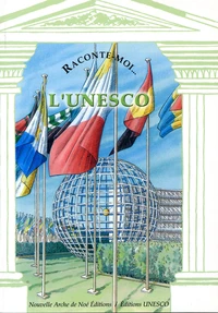 Raconte-moi l'Unesco