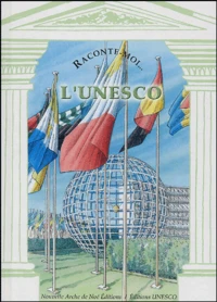 Raconte-moi... L'UNESCO
