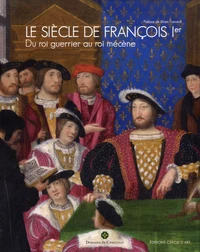 Le siècle de François Ier