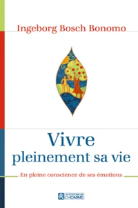 Vivre pleinement sa vie