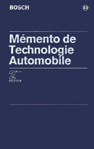  Bosch - Mémento de technologie automobile - 2ème édition.