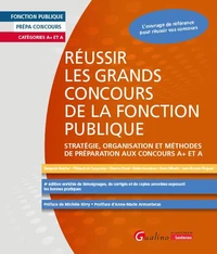 Réussir les grands concours de la fonction publique