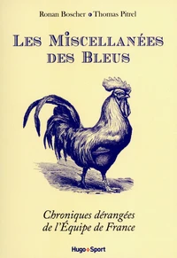 Les Miscellanées des Bleus