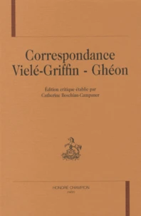 Correspondance Vielé-Griffin - Ghéon
