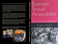  Bose Creative Publishers et  Andrew Nicoll - Business Travel Anecdotes.