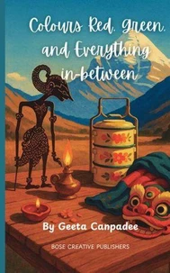 Colours Red, Green, and Everything in Between