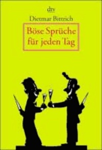 Böse Sprüche für jeden Tag - 366 befreiende Gedanken.