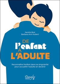 De l'enfant à l'adulte