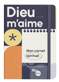 Dieu m'aime, mon carnet spirituel