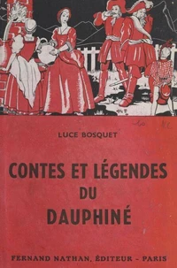 Contes et légendes du Dauphiné