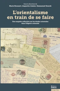 L'orientalisme en train de se faire