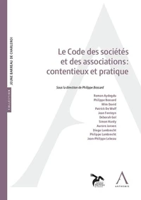 Le code des sociétés et des associations : contentieux et pratique